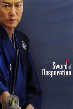 Sword of Desperation's poster