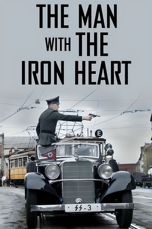 The Man with the Iron Heart's poster