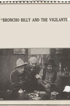 Broncho Billy and the Vigilante's poster