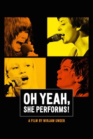 Oh Yeah, She Performs!'s poster image