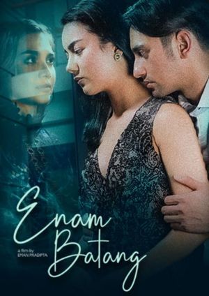 Enam Batang's poster