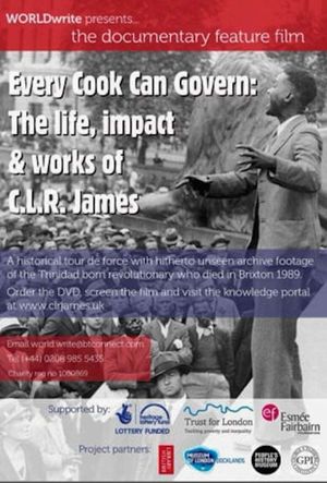 Every Cook Can Govern: The Life, Impact & Works of C.L.R. James's poster