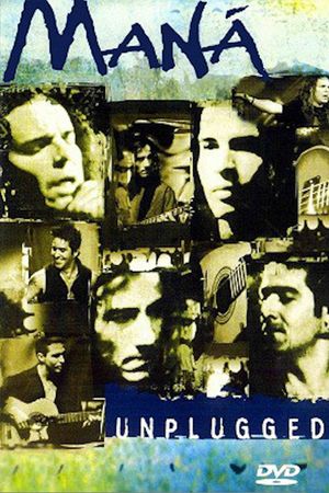 Maná: MTV Unplugged's poster