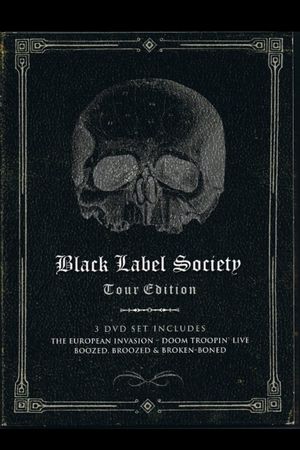 Black Label Society - Boozed, Broozed & Broken-Boned's poster