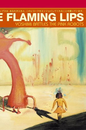 The Flaming Lips: Yoshimi Battles The Pink Robots 5.1's poster