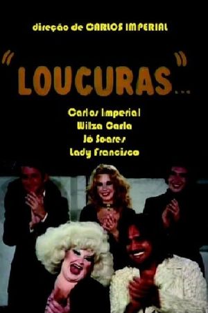 Loucuras, o Bumbum de Ouro's poster