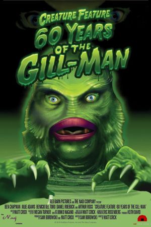 Creature Feature: 60 Years of the Gill-Man's poster