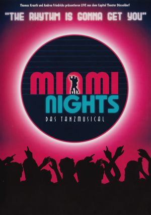 Miami Nights - Das Tanzmusical's poster