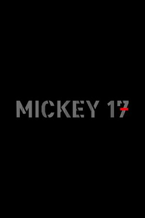Mickey 17's poster