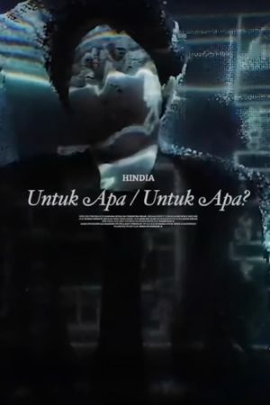 Untuk Apa / Untuk Apa?'s poster