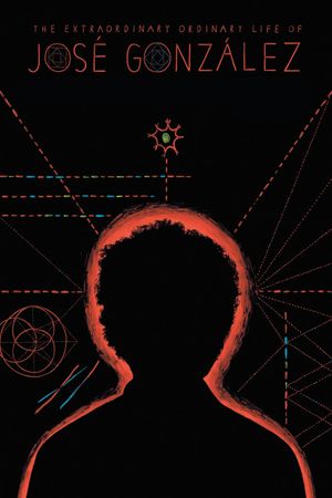 The Extraordinary Ordinary Life of José González's poster