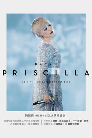 Back To Priscilla 30th Anniversary Concert 2014's poster