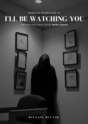 I'll Be Watching You's poster