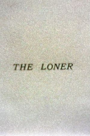 The Loner's poster