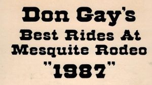 Don Gay's Best Rides At Mesquite Rodeo 1987's poster
