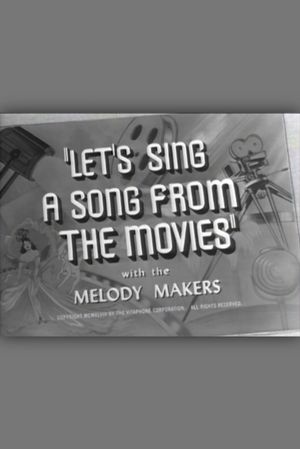 Let's Sing a Song from the Movies's poster