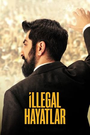 Illegal Lives's poster
