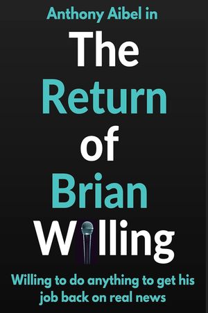 The Return of Brian Willing's poster