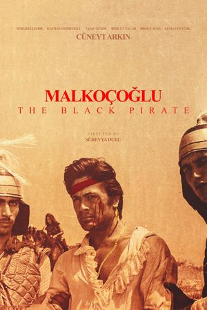 Malkoçoglu - kara korsan's poster