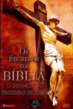 Segredos da Bíblia - O Evangelho Proibido de Judas's poster