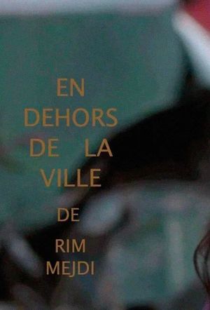 En dehors de la ville's poster