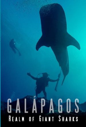 Galapagos: Realm of Giant Sharks's poster