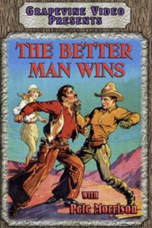 The Better Man Wins's poster
