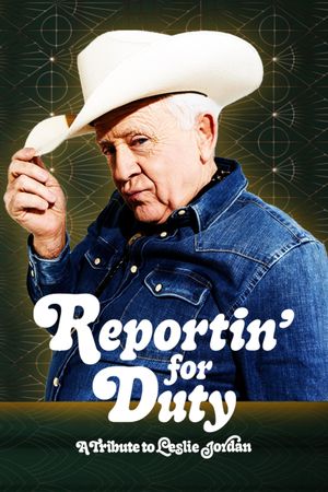Reportin’ for Duty: A Tribute to Leslie Jordan's poster image