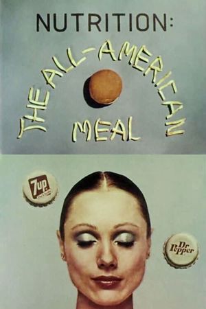 Nutrition: The All-American Meal's poster