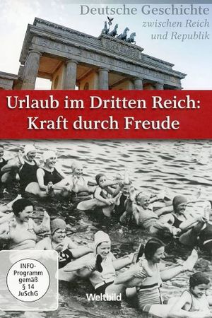 Urlaub im Dritten Reich - Kraft durch Freude's poster