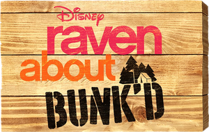 Raven About Bunk'd's poster