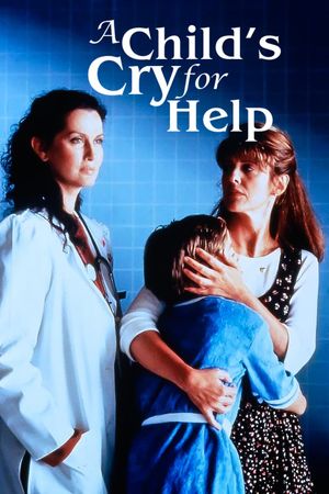 A Child's Cry for Help's poster