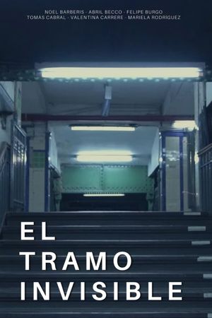 El tramo invisible's poster