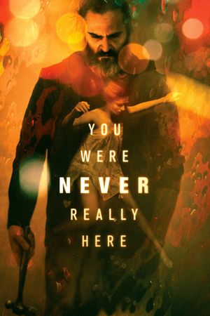 You Were Never Really Here's poster