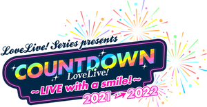 LoveLive! Series Presents COUNTDOWN LoveLive! 2021→2022 〜LIVE with a smile!〜's poster