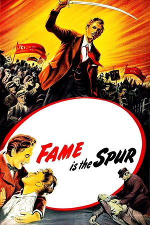 Fame Is the Spur's poster