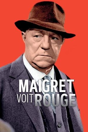 Maigret voit rouge's poster