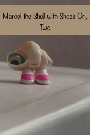 Marcel the Shell with Shoes On, Two's poster