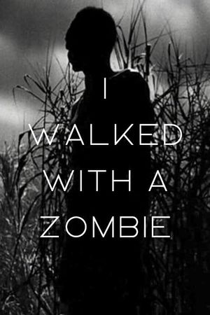 I Walked with a Zombie's poster