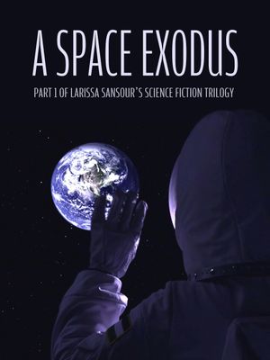 A Space Exodus's poster