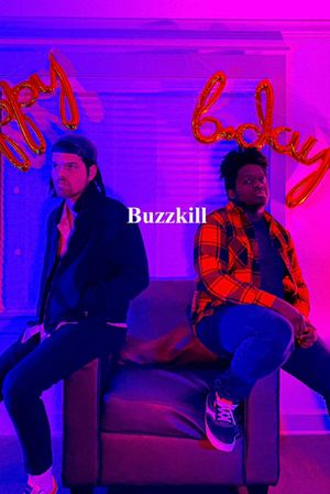 Buzzkill's poster
