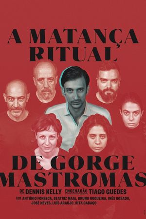 A Matança Ritual de Gorge Mastromas's poster