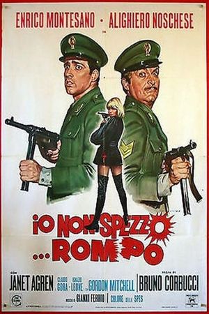 Io non spezzo... rompo's poster