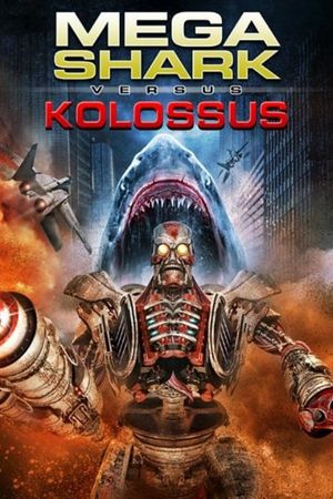 Mega Shark vs. Kolossus's poster