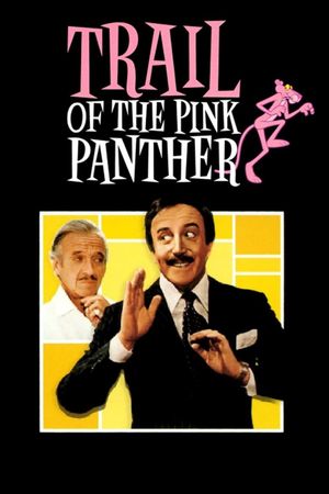 Trail of the Pink Panther's poster