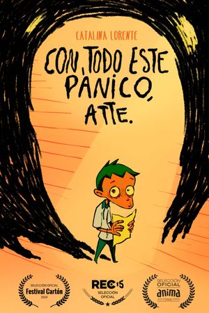 Con Todo Este Pánico, Atte.'s poster image