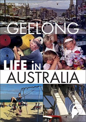 Life in Australia: Geelong's poster