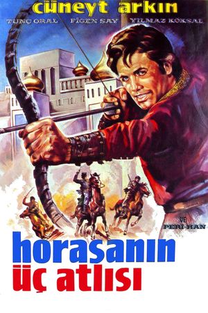 Horasan'in üç atlisi's poster