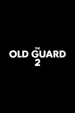 The Old Guard 2's poster image