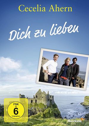 Cecelia Ahern: Dich zu lieben's poster